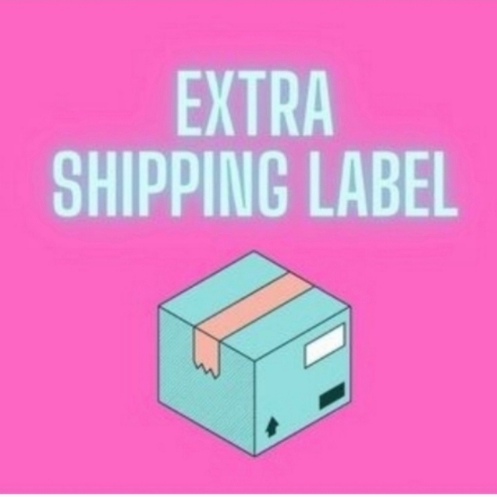 Extra Shipping Label 🏷️